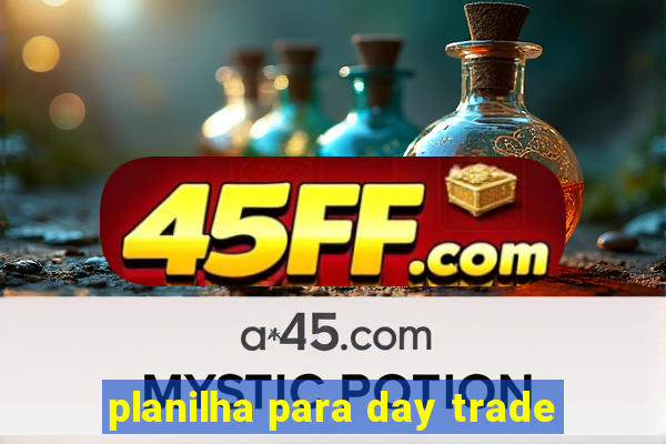 planilha para day trade